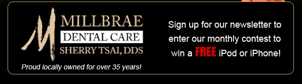 Millbrae Dental Care - Win a FREE iPod or iPhone!