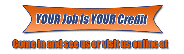 Your Job is Your Credit
