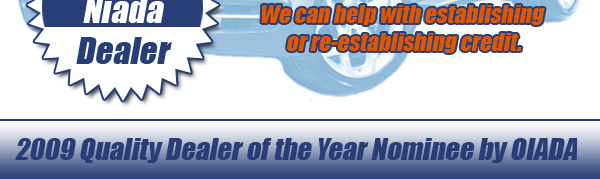 Financing is available - Re-establish your credit